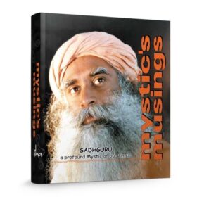 Книга Садхгуру англійською мовою "Mystic's Musings"