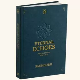 Книга Садхгуру англійською мовою "Eternal Echoes - A Book Of Poems (1994-2021)"
