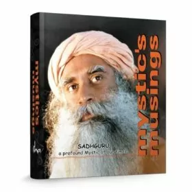Книга Садхгуру англійською мовою "Mystic's Musings"