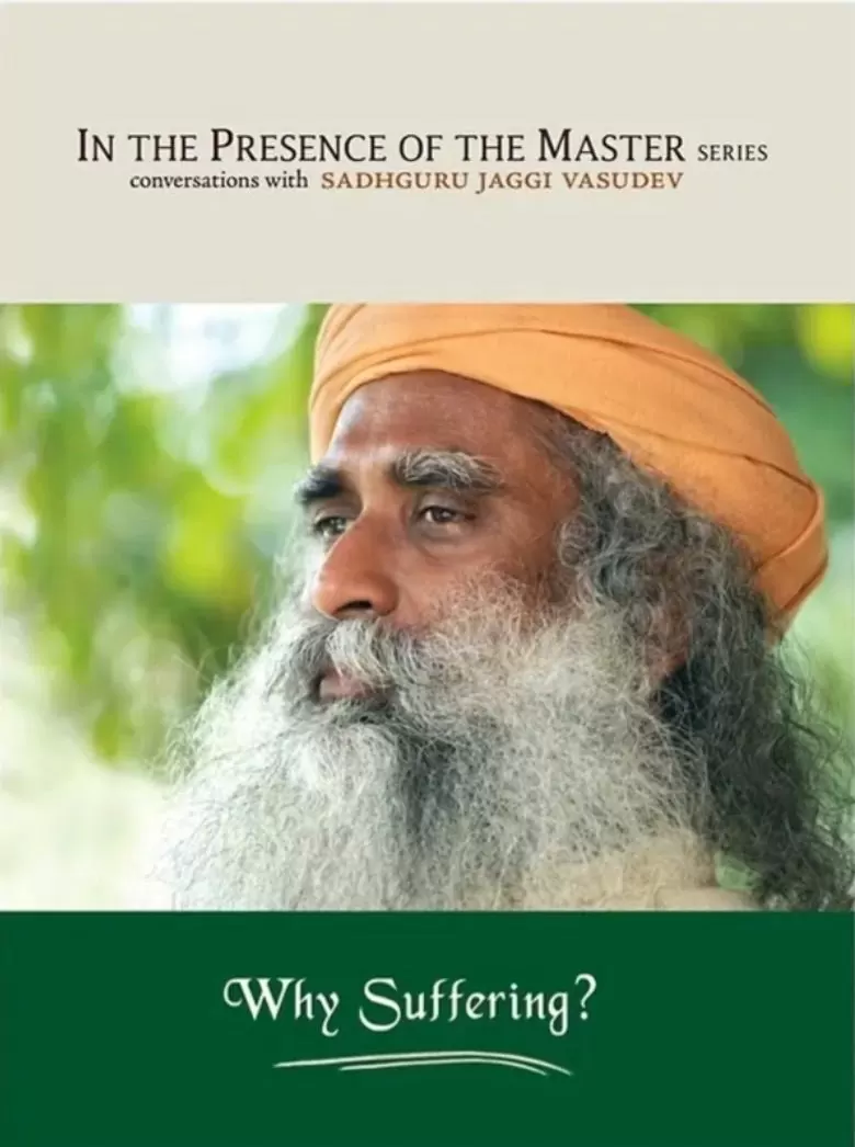 Книга Садхгуру англійською мовою "Why Suffering?"